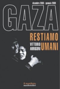 arrigoni_gaza_restiamo_umani